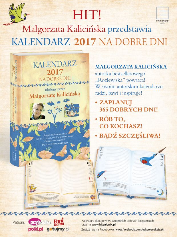 Kalendarz 2017 na Dobre Dni Małgorzaty Kalicińskiej
